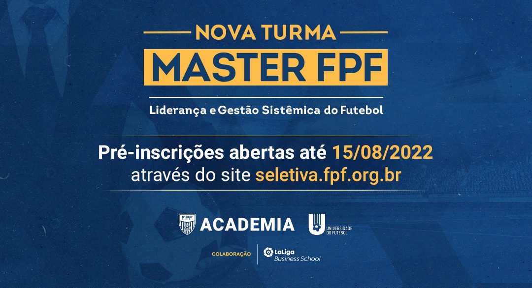 FPF lança nova turma do Curso Master: Liderança e Gestão Sistêmica do Futebol